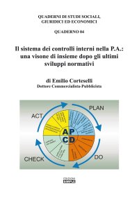 Immagine copertina libro Il sistema dei controlli interni nella P.A.: una visione di insieme dopo gli ultimi sviluppi normativi