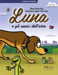 Immagine copertina libro Luna e gli amici dell'orto