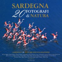 Immagine copertina libro Sardegna. 20 fotografi di natura. Ediz. italiana e inglese
