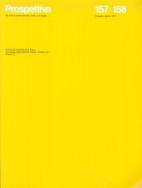 Immagine copertina libro Prospettiva. Rivista di Storia Dell'Arte Antica e Moderna. N. 157-158 - Gennaio-Aprile 2015