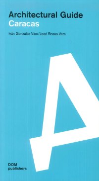 Immagine copertina libro Caracas. Architectural guide