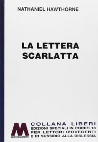 Immagine copertina libro La lettera scarlatta. Ediz. per ipovedenti