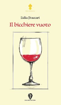 Immagine copertina libro Il bicchiere vuoto