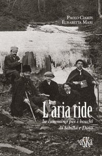Immagine copertina libro L'aria ride. In cammino per i boschi di Sibilla e Dino