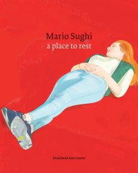 Immagine copertina libro Mario Sughi. A place to rest. Ediz. illustrata