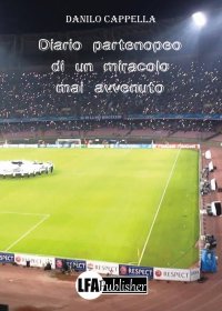Immagine copertina libro Diario partenopeo di un miracolo mai avvenuto