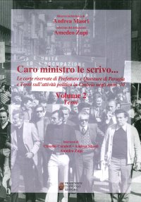 Immagine copertina libro Caro ministro ti scrivo... Le carte riservate di prefetture e questure di Perugia e Terni sull'attività politica in Umbria negli anni '70. Vol. 2: Terni