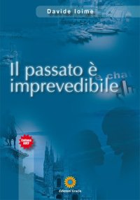 Immagine copertina libro Il passato è imprevedibile