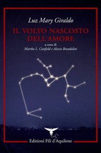 Immagine copertina libro Il volto nascosto dell'amore. Testo spagnolo a fronte. Ediz. bilingue