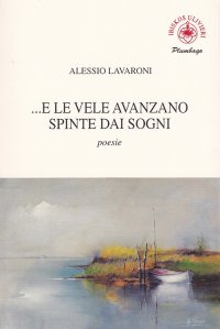 Immagine copertina libro E le vele avanzano spinte dai sogni