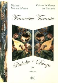 Immagine copertina libro Francesco Taranto. Preludio e Danza. Musica per Chitarra. Erom 0067
