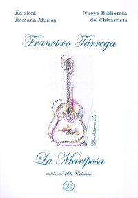 Immagine copertina libro Francisco Tarrega. La Mariposa. Musica per Chitarra. Erom 0024