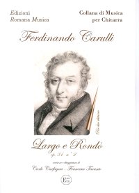 Immagine copertina libro Ferdinando Carulli. Largo e Rondò Op. 34 N.2. per Due Chitarre. Erom 0027