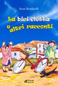 Immagine copertina libro La bici Cletta e altri racconti