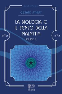 Immagine copertina libro La biologia e il senso della malattia. Vol. 2