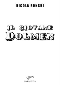 Immagine copertina libro Il giovane Dolmen