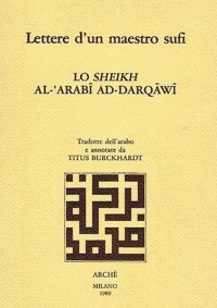 Immagine copertina libro Lettere d'un maestro sufi. Lo sheikh al-'Arabi ad-Darqawi