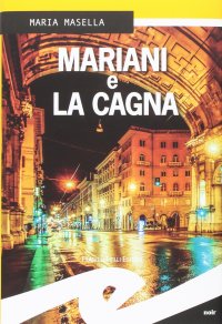 Immagine copertina libro Mariani e la cagna