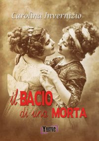 Immagine copertina libro Il bacio di una morta