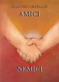 Immagine copertina libro Amici nemici