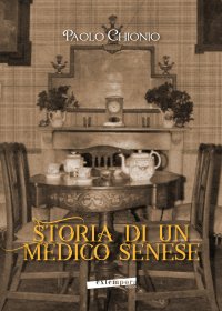 Immagine copertina libro Storia di un medico senese