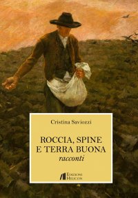 Immagine copertina libro Roccia, spine e terra buona