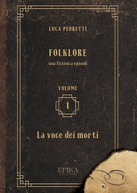 Immagine copertina libro Folklore. Vol. 1: La voce dei morti