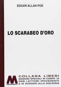 Immagine copertina libro Lo scarabeo d'oro. Ediz. per ipovedenti