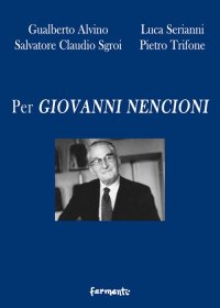 Immagine copertina libro Per Giovanni Nencioni