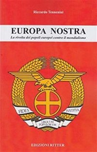Immagine copertina libro Europa nostra. La rivolta dei popoli europei contro il mondialismo