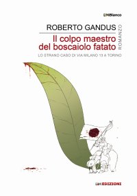 Immagine copertina libro Il colpo maestro del boscaiolo fatato. Ediz. integrale