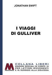 Immagine copertina libro I viaggi di Gulliver. Ediz. per ipovedenti