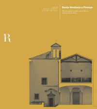 Immagine copertina libro Santa Verdiana a Firenze. Da monastero a sede universitaria: sette secoli di storia