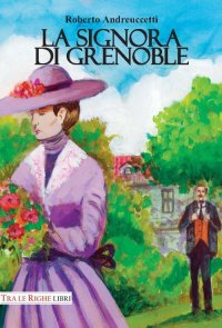 Immagine copertina libro La signora di Grenoble