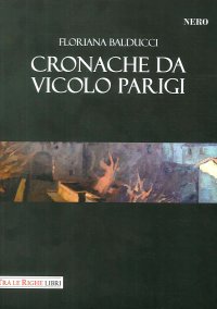 Immagine copertina libro Cronache da vicolo Parigi