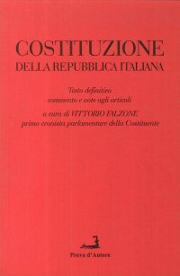 Immagine copertina libro Costituzione della Repubblica italiana. Testo definitivo, commento e note agli articoli