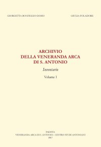 Immagine copertina libro Archivio della «Veneranda arca di s. Antonio». Inventario