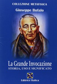 Immagine copertina libro La grande invocazione. Storia, uso e significato