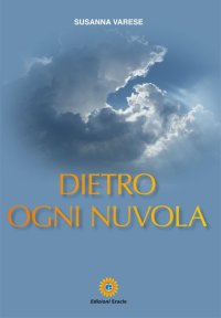 Immagine copertina libro Dietro ogni nuvola