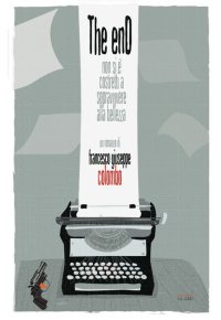 Immagine copertina libro The enD. Non si è costretti a sopravvivere alla bellezza