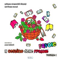 Immagine copertina libro Il cestino delle favole. Vol. 1