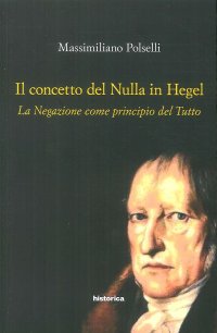 Immagine copertina libro Il concetto del nulla in Hegel. La negazione come principio del tutto