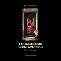 Immagine copertina libro Fantasmi rossi. Enigmi arancioni