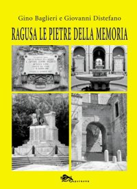 Immagine copertina libro Ragusa le pietre della memoria