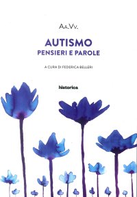 Immagine copertina libro Autismo. Pensieri e parole