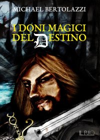 Immagine copertina libro I doni magici del destino