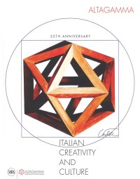 Immagine copertina libro Altagamma. Italian creativity and culture 25th anniversary. Ediz. a colori