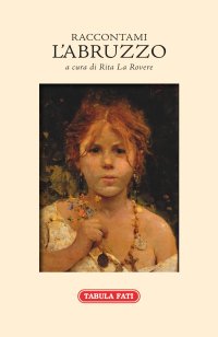 Immagine copertina libro Raccontami l'Abruzzo
