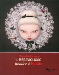 Immagine copertina libro Il meraviglioso incubo di Natale