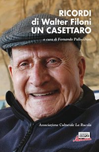 Immagine copertina libro Ricordi di Walter Filoni un casettaro
